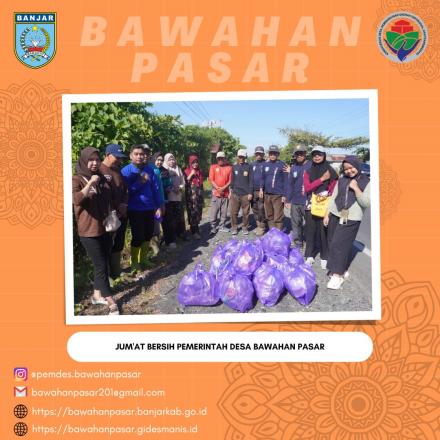 JUM'AT BERSIH PEMERINTAH DESA BAWAHAN PASAR KEC. MATARAMAN